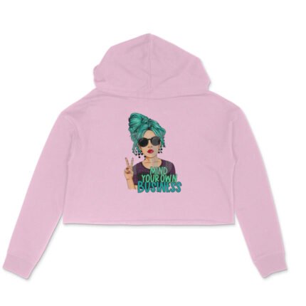 Women's : Mind Your Own Business Crop Hoodie - Image 3