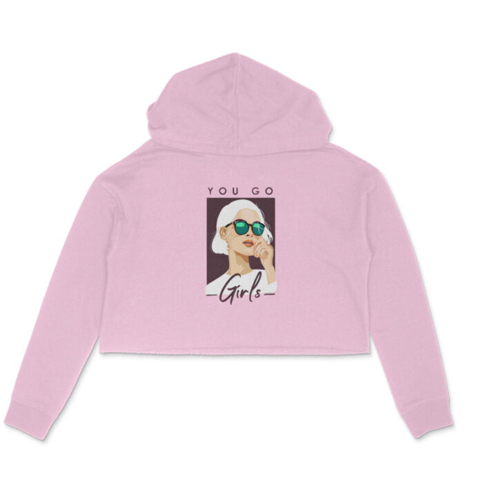 Women's : You go girls Crop Hoodie - Image 1