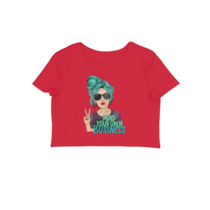Women's : Mind Your Own Business Crop Top - Image 15