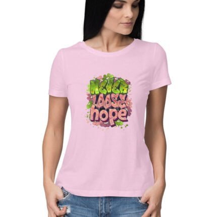 Women's : Never loose hope T-shirt - Image 7