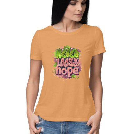 Women's : Never loose hope T-shirt - Image 13