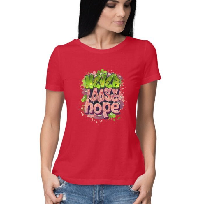 Women's : Never loose hope T-shirt - Image 21