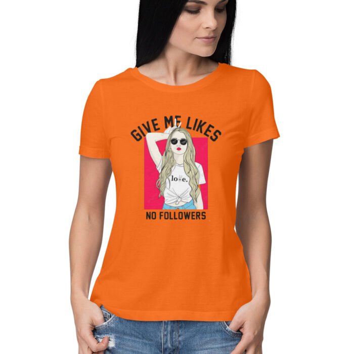 Women's : Like No Follower T-shirt - Image 19