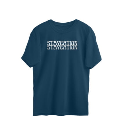 Travel : STAYCATION Oversized