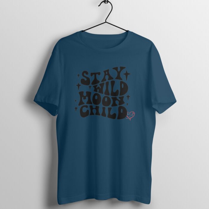 Quotes : Stay wild Moon child Half Sleeve T-shirt - Image 4