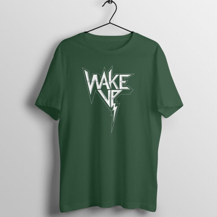 Quotes : Wake up Half Sleeve T-shirt - Image 1