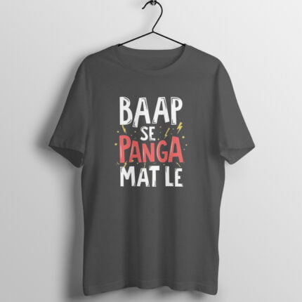 Quotes : Baap se panga mat le Half Sleeve T-shirt - Image 4