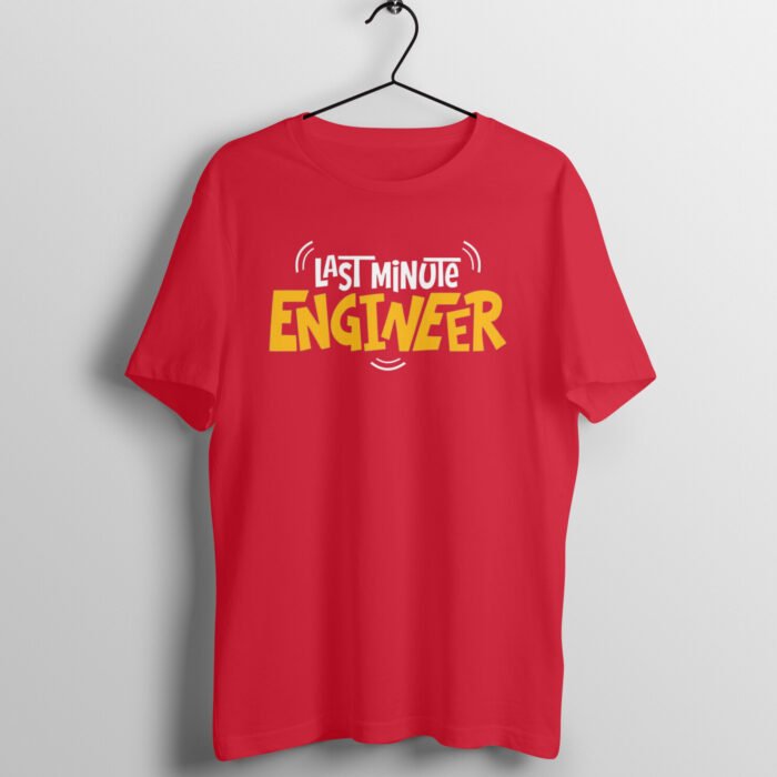 Quotes : Last Minute Engineer Half Sleeve T-shirt - Image 1