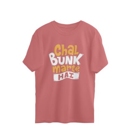 Quotes : Chal bunk marte hai Oversized T-shirt - Image 3
