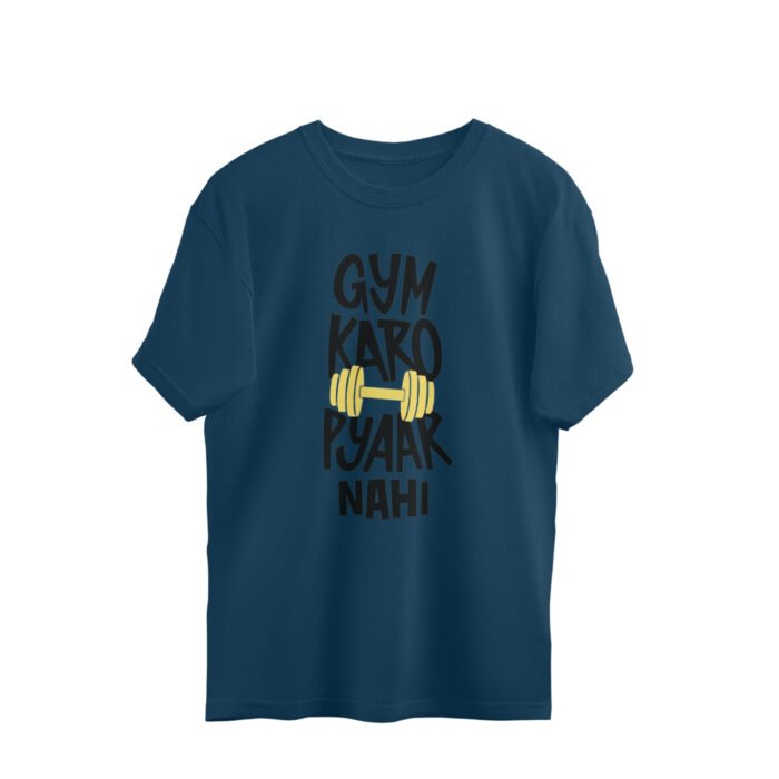 Gym karo pyar nahi Oversize - Image 4
