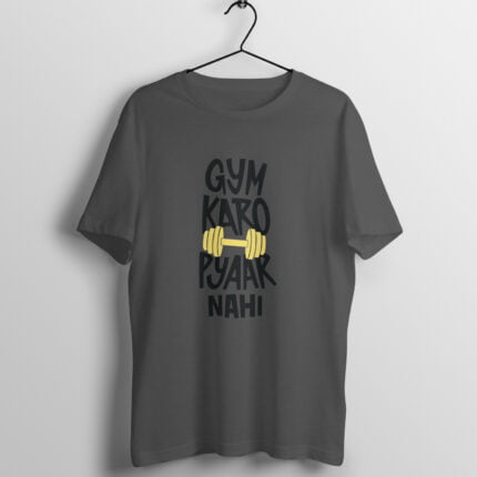 Gym karo pyar nahi T-Shirt - Image 2