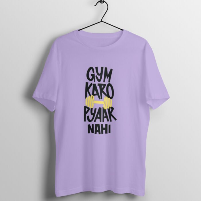 Gym karo pyar nahi T-Shirt - Image 5