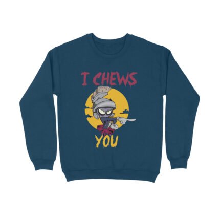 I Chews you Sweatshirt - Image 7