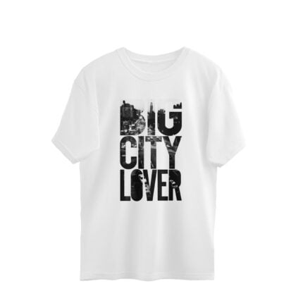 BIG CITY LOVER Oversize