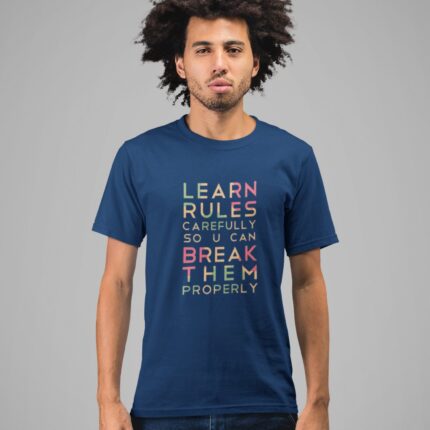 Learn Rules & Break Them T-Shirt - Image 5