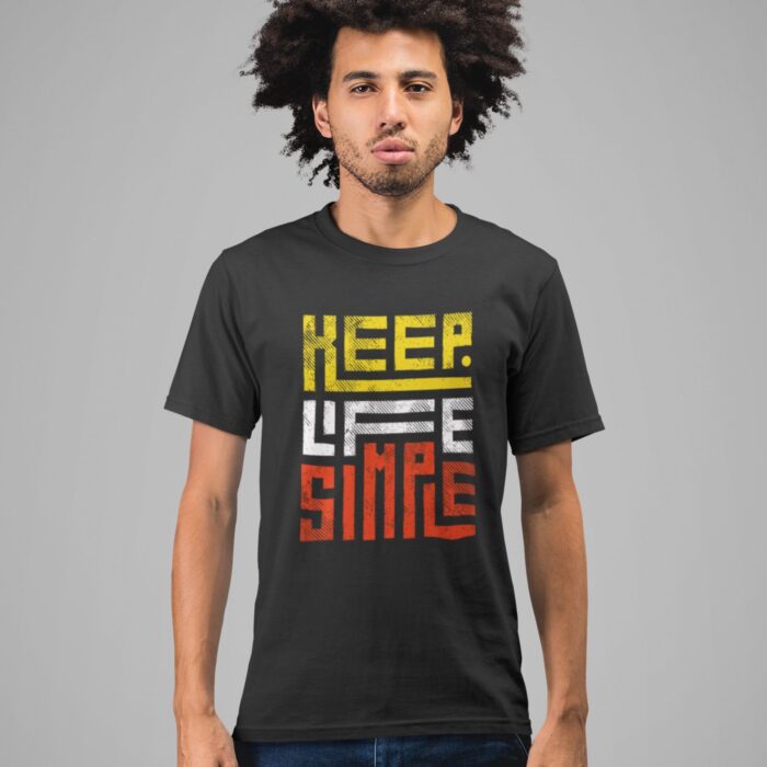 Quotes : Keep life simple Half Sleeve T-shirt - Image 5