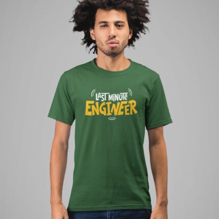 Quotes : Last Minute Engineer Half Sleeve T-shirt - Image 7