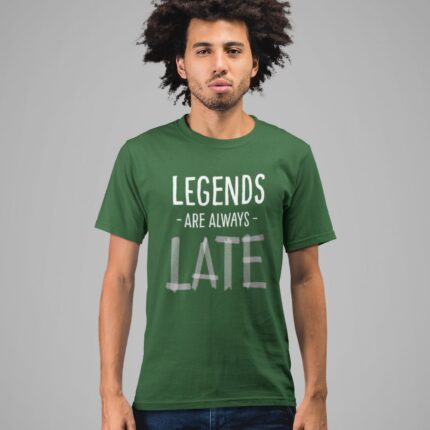 Quotes : Legends are always late Half Sleeve T-shirt - Image 6