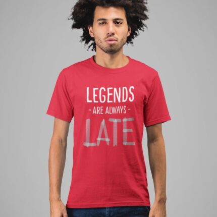 Quotes : Legends are always late Half Sleeve T-shirt - Image 7