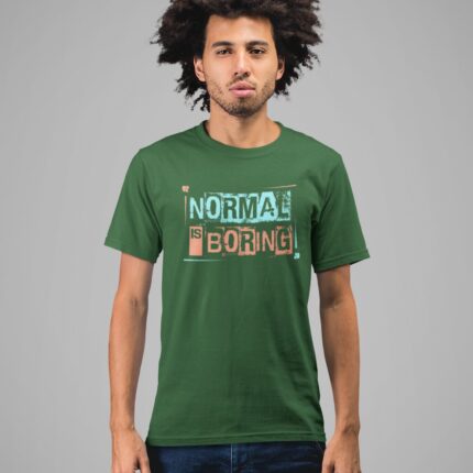 Quotes : Normal is boring Half Sleeve T-shirt - Image 5