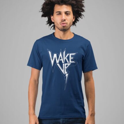 Quotes : Wake up Half Sleeve T-shirt - Image 4