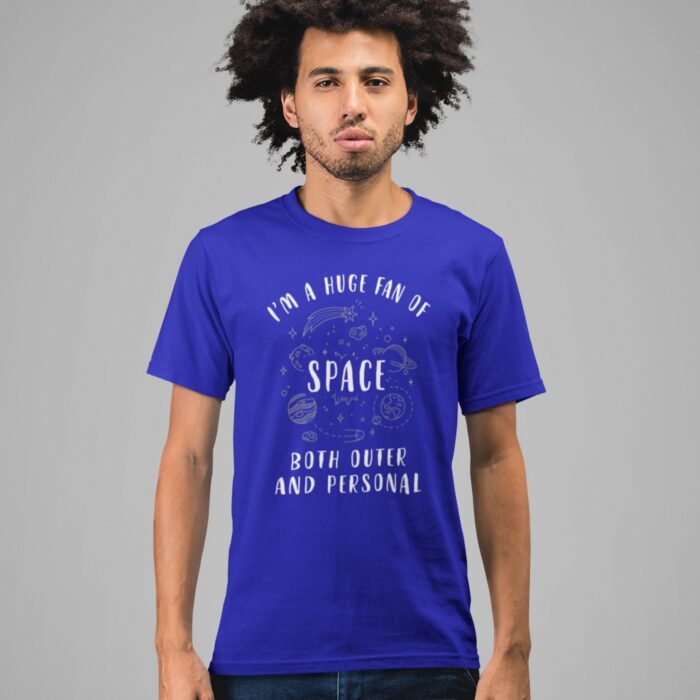 Space : Huge Fan Of Space T-shirt - Image 6