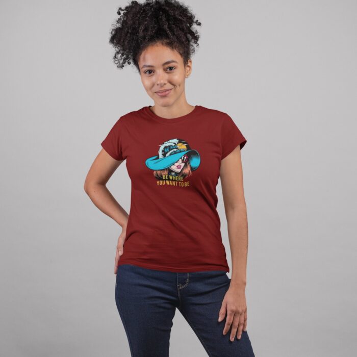 Women's : Be where you want to be T-shirt - Image 8