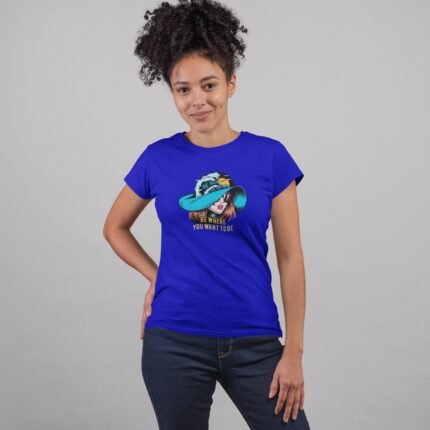 Women's : Be where you want to be T-shirt - Image 4