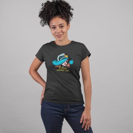 Women's : Be where you want to be T-shirt - Image 3