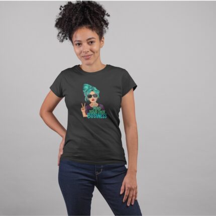 Women's : Mind Your Business T-shirt - Image 11