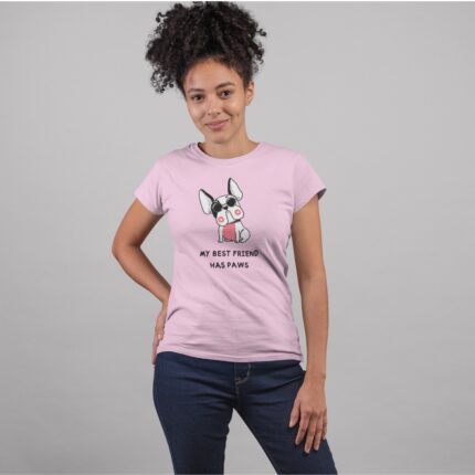 Women's : My best Friends has Paws T-shirt