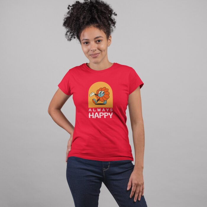 Women's : Always Happy T-shirt - Image 8
