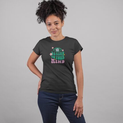 Women's : Be Kind to Your Mind T-shirt - Image 5