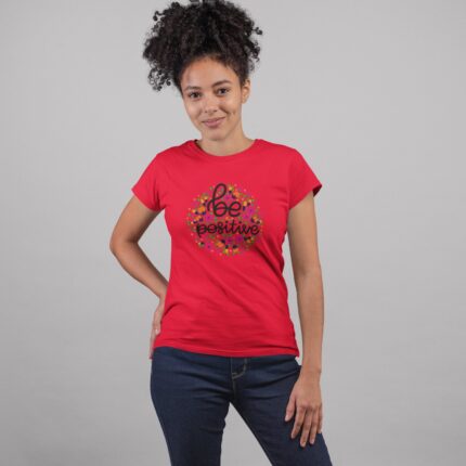 Women's : Be Positive T-shirt - Image 7