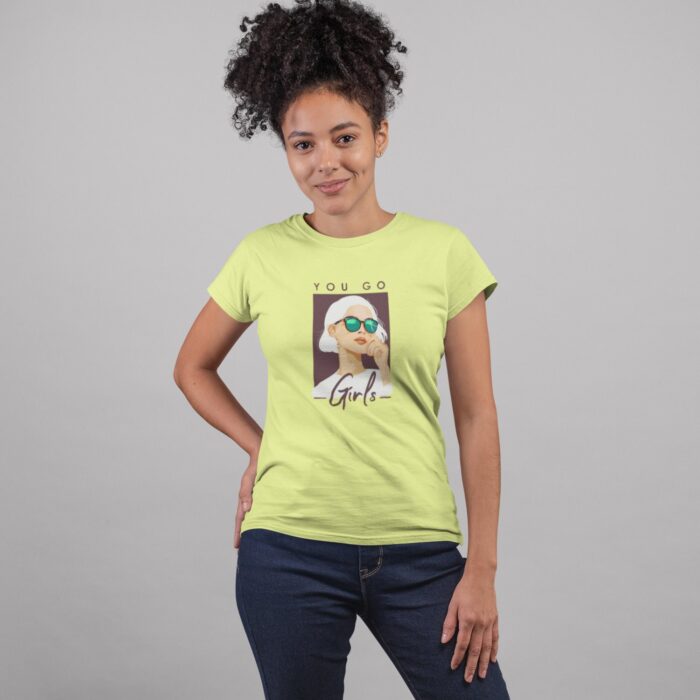 Women's : You go Girl T-shirt - Image 4