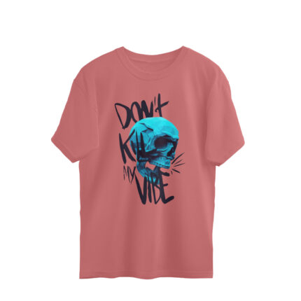 Men's : Don't Kill My Vibe Oversized Tees - Image 3