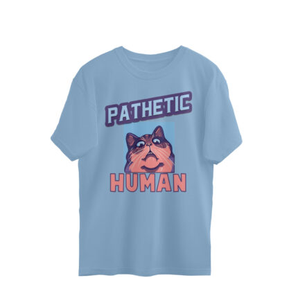 Men's : Pathetic Human Oversized Tees