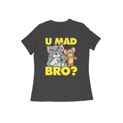 Women's : You Mad Bro T-shirt